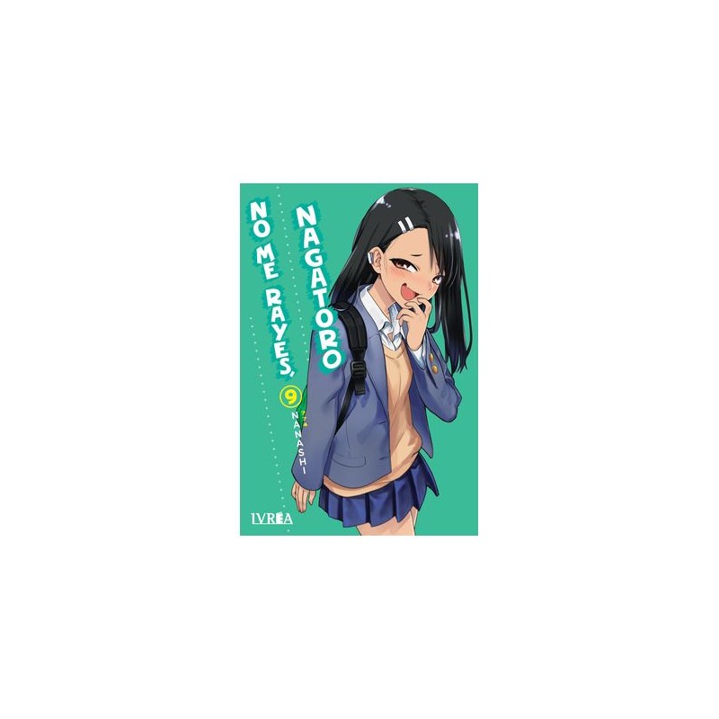 NO ME RAYES, NAGATORO Nº09