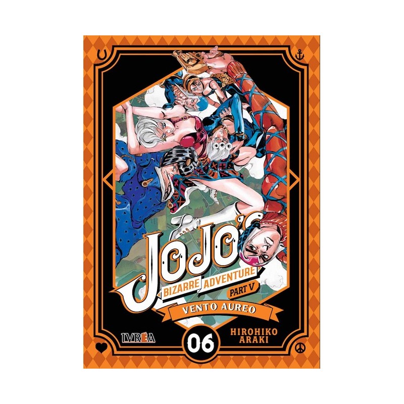 JOJO´S BIZARRE ADVENTURE PARTE 5: VENTO AUREO VOLUMEN 06