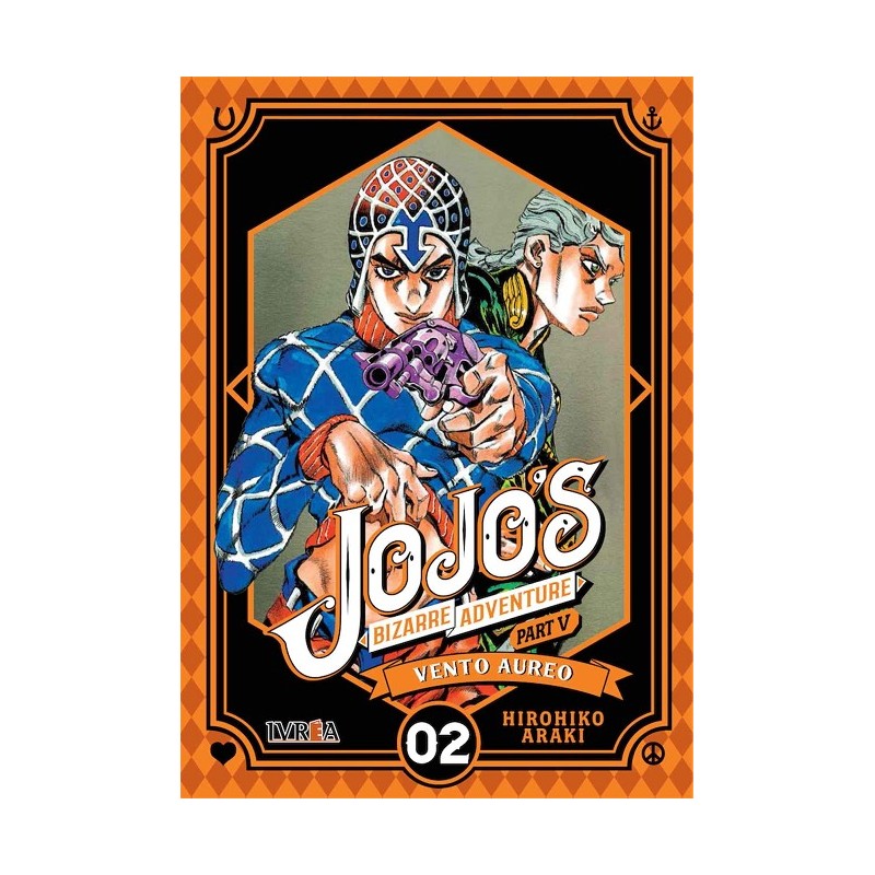 JOJO´S BIZARRE ADVENTURE PARTE 5: VENTO AUREO VOLUMEN 02