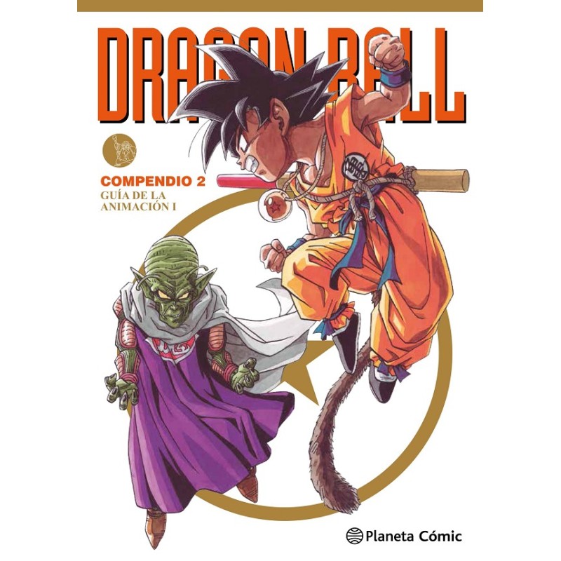 DRAGON BALL COMPENDIO 2: GUIA DE LA ANIMACION PARTE I