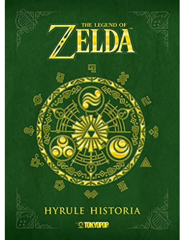 THE LEGEND OF ZELDA HYRULE HISTORIA