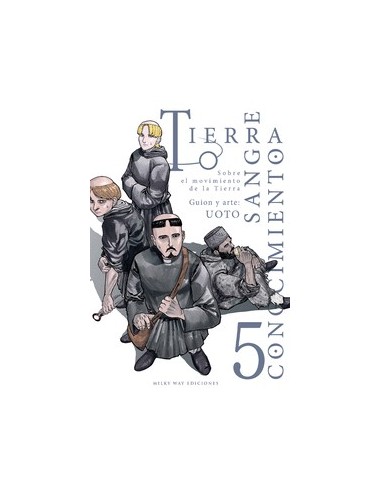 TIERRA, SANGRE, CONOCIMIENTO Nº05