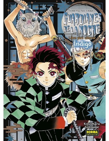 GUARDIANES DE LA NOCHE (KIMETSU NO YAIBA): LIBRO PARA COLOREAR INDIGO