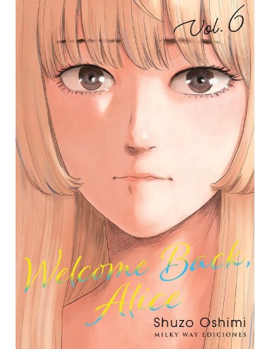 WELCOME BACK, ALICE Nº06