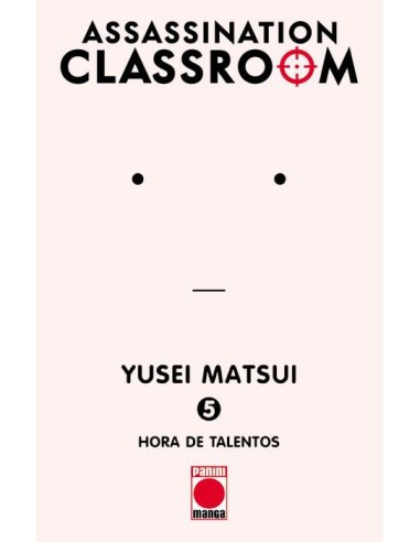 ASSASSINATION CLASSROOM Nº05: HORA DE TALENTOS (REEDICION)