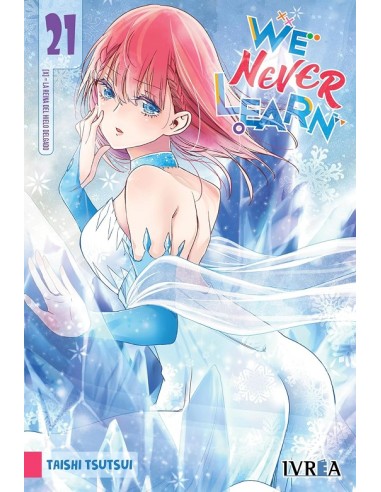 WE NEVER LEARN Nº21