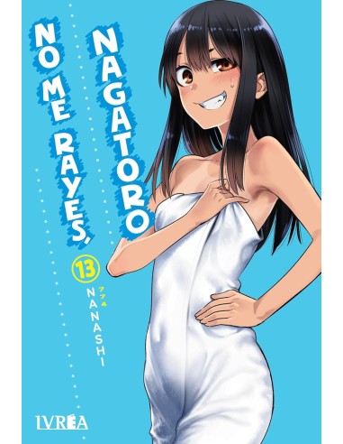 NO ME RAYES, NAGATORO Nº13