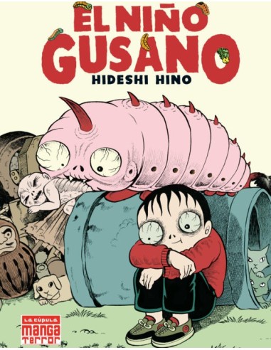 NIÑO GUSANO, EL (REEDICION)