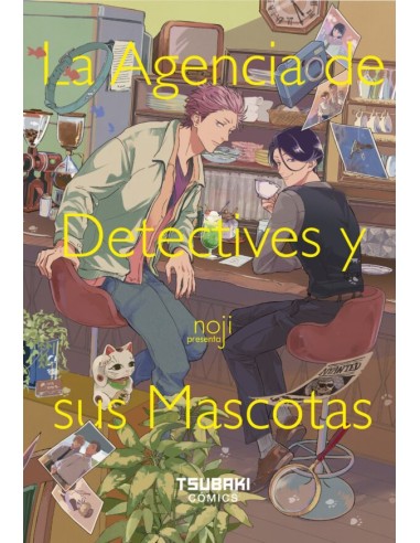 AGENCIA DE DETECTIVES Y SUS MASCOTAS, LA (TOMO UNICO)