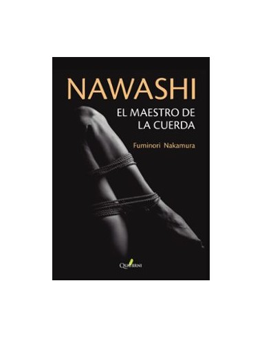 NAWASHI. EL MAESTRO DE LA CUERDA