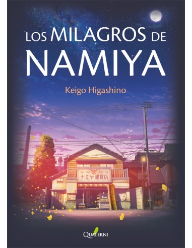 MILAGROS DE NAMIYA, LOS