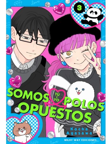 TU Y YO SOMOS POLOS OPUESTOS Nº03