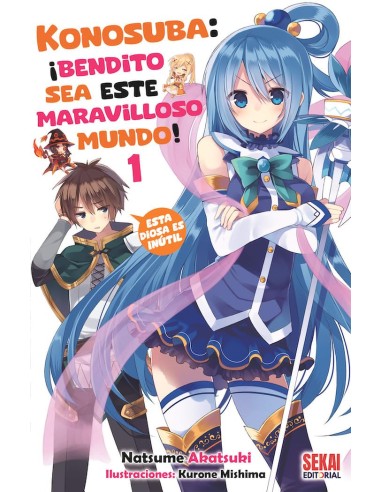 KONOSUBA: ¡BENDITO SEA ESTE MARAVILLOSO MUNDO! Nº1 (NOVELA)