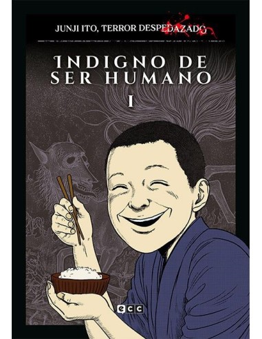 JUNJI ITO TERROR DESPEDAZADO Nº17 INDIGNO DE SER HUMANO 1