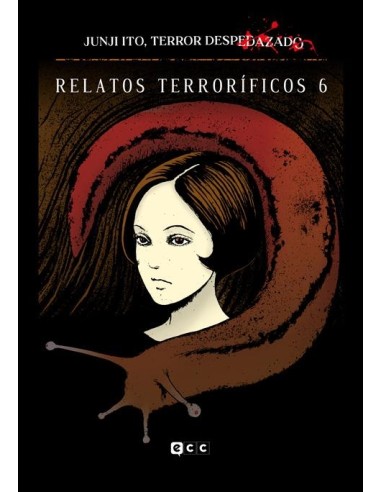 JUNJI ITO TERROR DESPEDAZADO Nº18 RELATOS TERRORÍFICOS 6