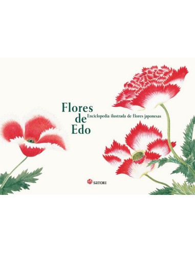 FLORES DE EDO ENCICLOPEDIA ILUSTRADA DE FLORES JAPONESAS