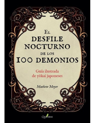 EL DESFILE NOCTURNO DE LOS 100 DEMONIOS