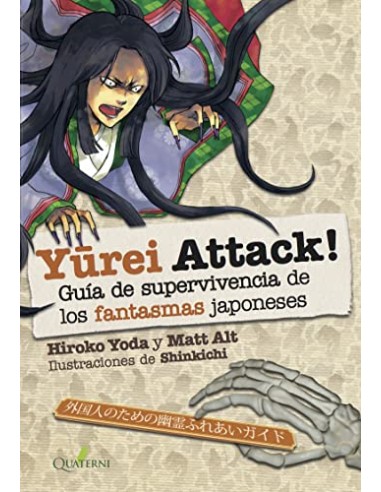 YUREI ATTACK!: GUIA DE SUPERVIVENCIA DE LOS MONSTRUOS JAPONESES