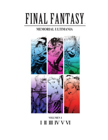 FINAL FANTASY: MEMORIAL ULTIMANIA VOLUMEN 01 (FF I-VI) [