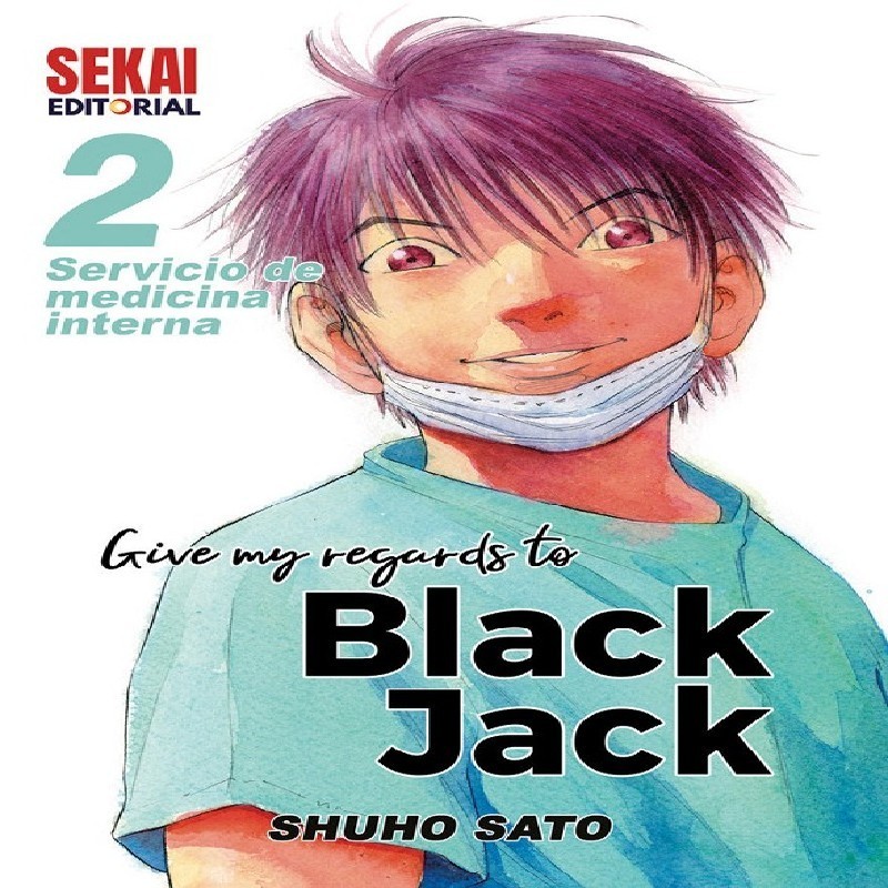 GIVE MY REGARDS TO BLACK JACK VOL,2