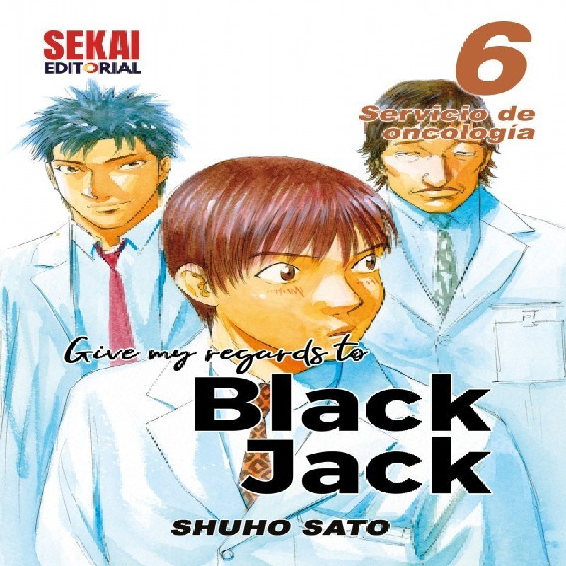 GIVE MY REGARDS TO BLACK JACK VOL,6