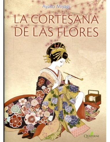 LA CORTESANA DE LAS FLORES