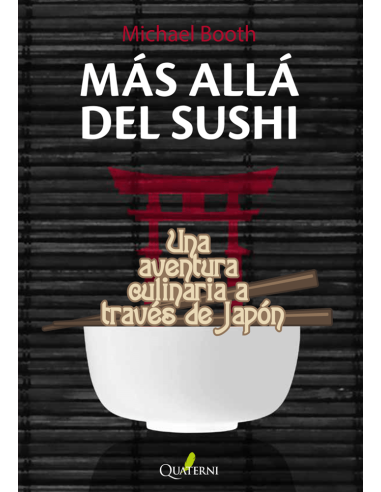 MAS ALLA DEL SUSHI: UNA AVENTURA CULINARIA A TRAVES DE JAPON