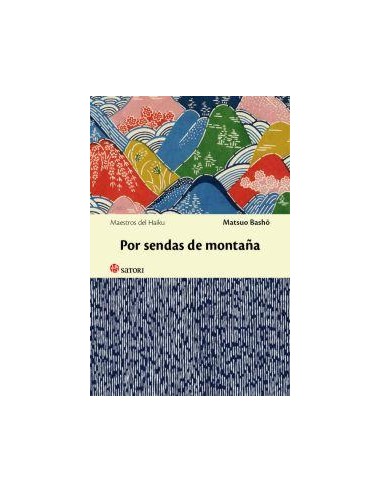 POR SENDAS DE MONTAÑA (Edición bilingüe japonés-español)