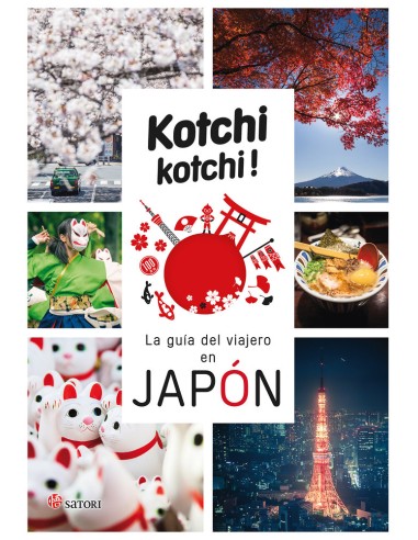 KOCHI KOCHI: LA GUIA DEL VIAJERO EN JAPON