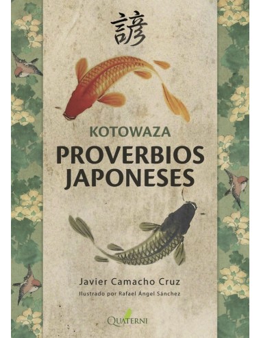 KOTOWAZA. PROVERBIOS JAPONESES