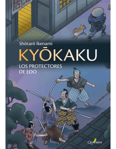 KYOKAKU: LOS PROTECTORES DE EDO