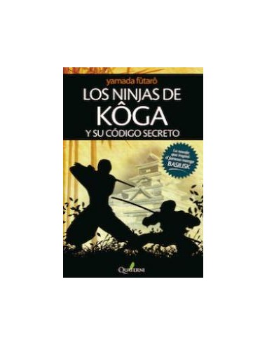 LOS NINJAS DE KOGA Y SU CODIGO SECRETO