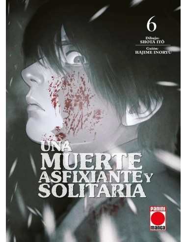 UNA MUERTE ASFIXIANTE Y SOLITARIA Nº06