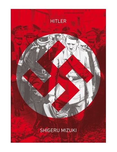 HITLER (DE SHIGERU MIZUKI)