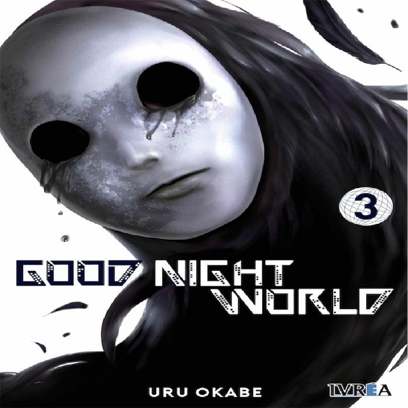 GOODNIGHT WORLD Nº03