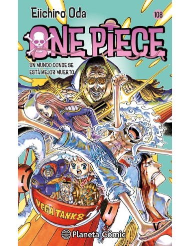 ONE PIECE Nº108: UN MUNDO DONDE SE ESTA MEJOR MUERTO