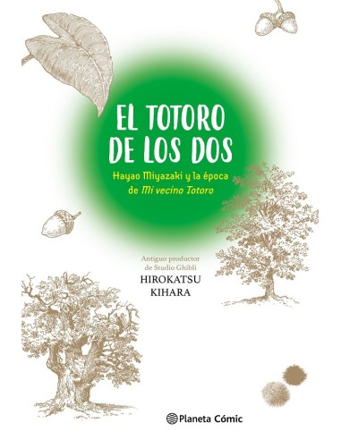 EL TOTORO DE LOS DOS: HAYAO MIYAZAKI Y "MI VECINO TOTORO"