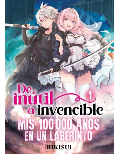 DE INUTIL A INVENCIBLE: MIS 100.000 AÑOS EN UN LABERINTO Nº 1