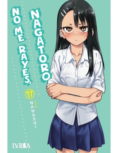 NO ME RAYES, NAGATORO Nº17