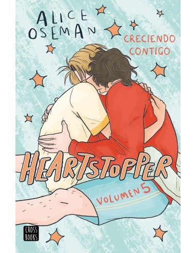 HEARTSTOPPER VOL.05: CRECIENDO CONTIGO