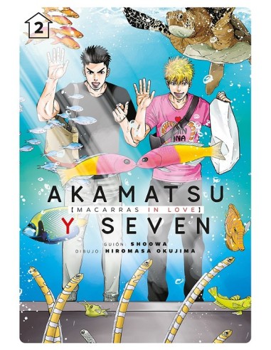 AKAMATSU Y SEVEN, MACARRAS IN LOVE VOL,2