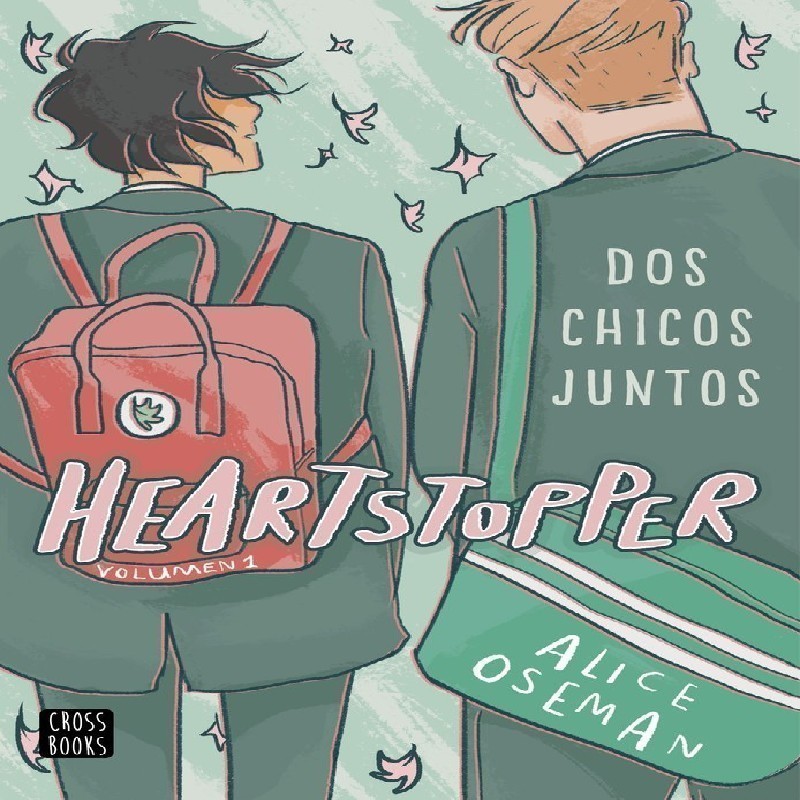 HEARTSTOPPER VOL.01: DOS CHICOS JUNTOS