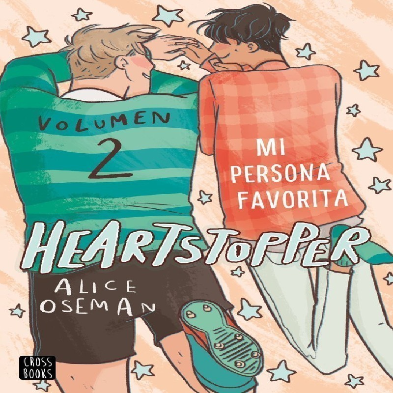 HEARTSTOPPER VOL.2: MI PERSONA FAVORITA