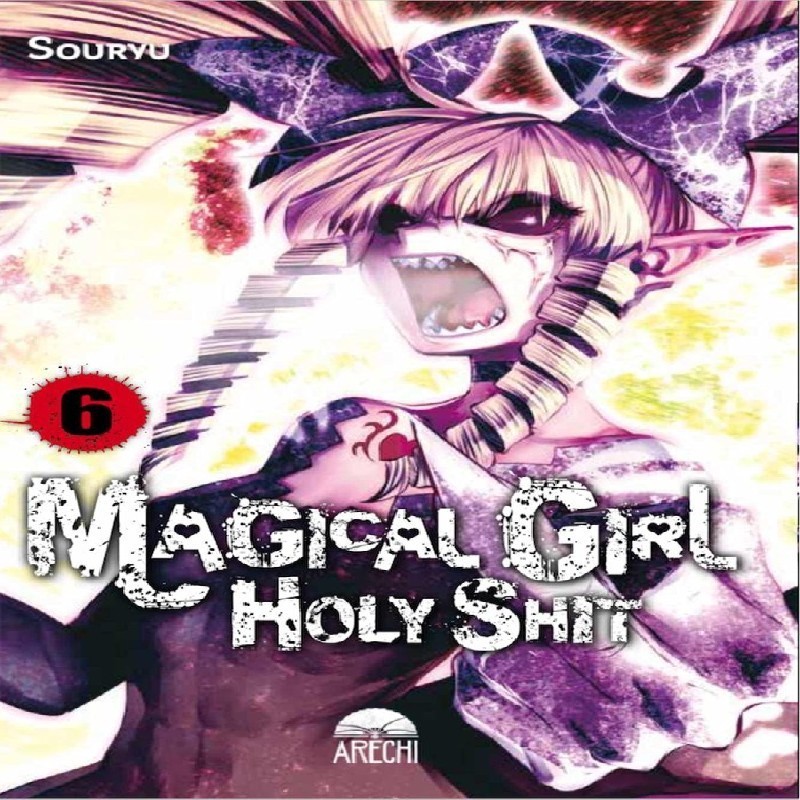 MAGICAL GIRL HOLY SHIT Nº06