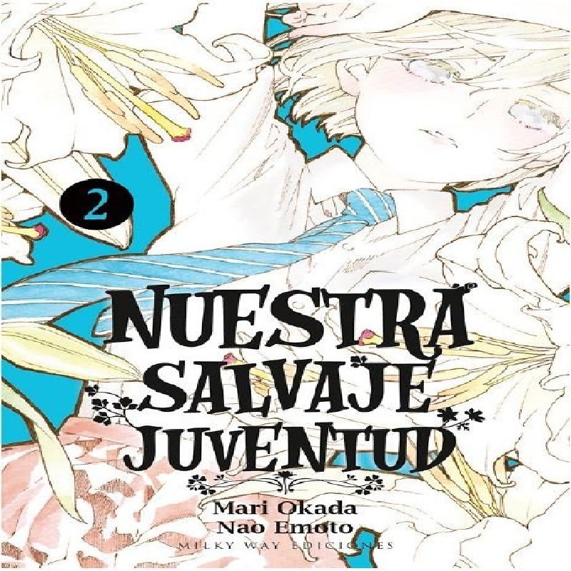 NUESTRA SALVAJE JUVENTUD Nº02