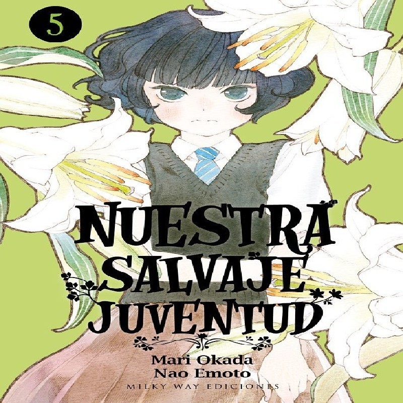 NUESTRA SALVAJE JUVENTUD Nº05