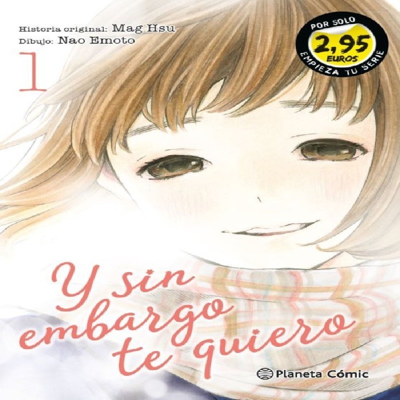 Y SIN EMBARGO TE QUIERO Nº1 (EMPIEZA TU SERIE POR 2,95 EUROS)