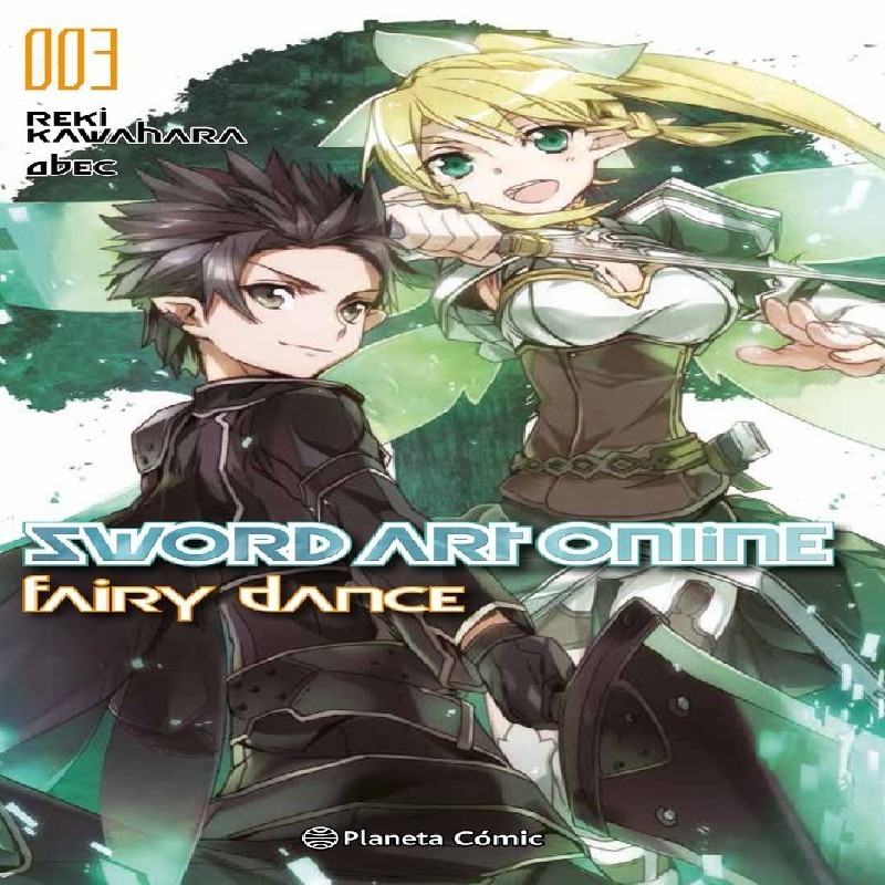 SWORD ART ONLINE NOVELA 3: FAIRY DANCE