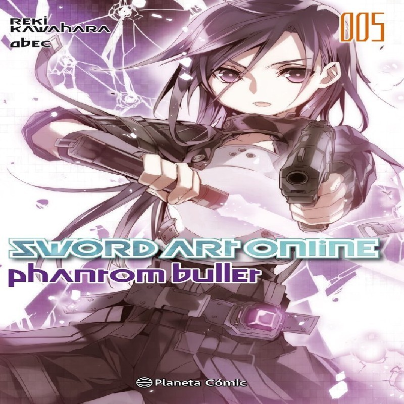 SWORD ART ONLINE NOVELA 5: PHANTOM BULLET