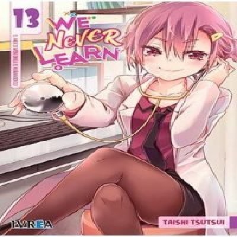 WE NEVER LEARN Nº13